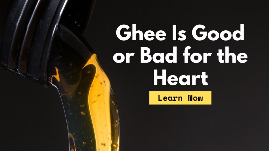 Ghee Is Good or Bad for Heart? Learn benefits, usage tips, and expert insights. Discover if this golden medicine is right for your diet.