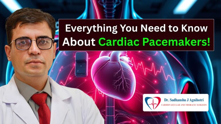Cardiac Pacemakers 101: Types, Heart Conditions Treated & Post-Implant Care